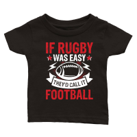 Product If Rugby was easy therd call it football 2 Classic Baby Crewneck T-shirt