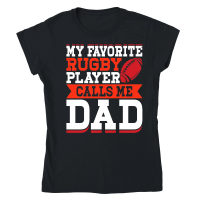 Product My favorite rugby player calls me dad 2 Classic Womens Crewneck T-shirt