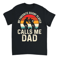 Product My favorite rugby player calls me dad Unisex T-Shirt