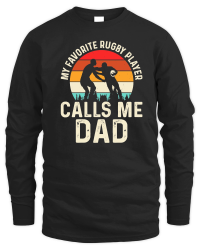 Product My favorite rugby player calls me dad Unisex Sweatshirt