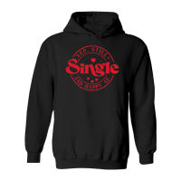 Product Valentine Yep Still Single and happy af Hoodie