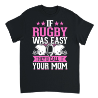 Product Vintage Rugby Player If Rugby was easy therd call it your mom Unisex T-Shirt