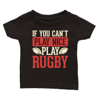 Product Vintage Rugby Player if you cant play nice play rugby Classic Baby Crewneck T-shirt