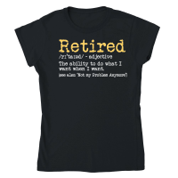 Product Retired Definition Retirement Classic Womens Crewneck T-shirt
