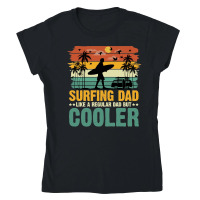 Product Surfing Dad Like A Regular Dad But Cooler Classic Womens Crewneck T-shirt