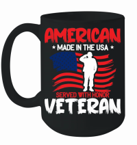 Product American made in the usa served with honor veteran Mug