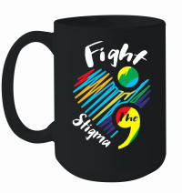 Product Fight the Stigma Mental Health Awareness Mug