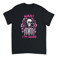 Product Nah I'm Good Anti Valentines Day Unisex T-Shirt