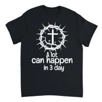 Product A Lot Can Happen in 3 Days Unisex T-Shirt