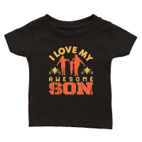 Product I Love my Awesome Son father day Classic Baby Crewneck T-shirt
