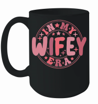 Product In My Wifey Era Mug