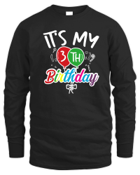 Product its my 3th birthday Unisex Sweatshirt