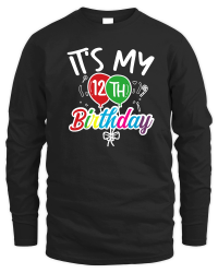Product its my 12th birthday Unisex Sweatshirt