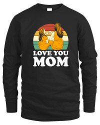 Product love you mom Mothers Day Unisex Sweatshirt