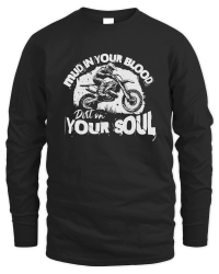 Product Mud in your blood dirt on you soul Unisex Sweatshirt