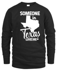 Product Someone in texas loves me Unisex Sweatshirt