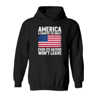 Product America A Country So Great Even Its Haters Won't Leave Hoodie