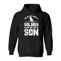 Product He Is Not Just A Soldier He Is My Son father day Hoodie