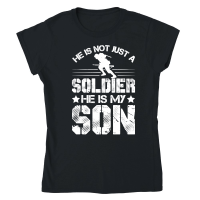 Product He Is Not Just A Soldier He Is My Son father day Classic Womens Crewneck T-shirt