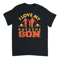 Product I Love my Awesome Son father day Unisex T-Shirt