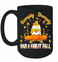 Product Thanksgiving   humpty dumpty had a great fall Mug