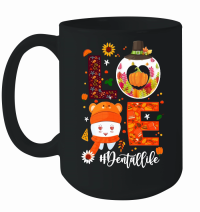 Product Thanksgiving   love dentallife Mug