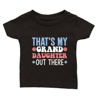 Product Thats My Granddaughter out there 01 Classic Baby Crewneck T-shirt