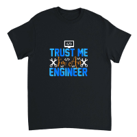 Product trust me i am an Computer Engineer Unisex T-Shirt