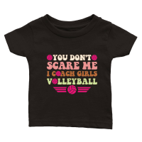 Product You don't scare me i coach girls volleyball 01 Classic Baby Crewneck T-shirt