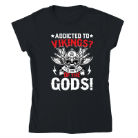 Product Addicted to vikings it is the will of the gods Classic Womens Crewneck T-shirt