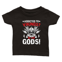 Product Addicted to vikings it is the will of the gods Classic Baby Crewneck T-shirt