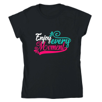 Product Enjoy Every Moment Classic Womens Crewneck T-shirt
