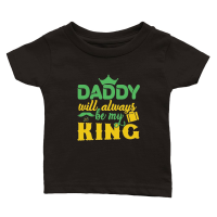 Product Fathers Day    Daddy Will Always Be My King Classic Baby Crewneck T-shirt