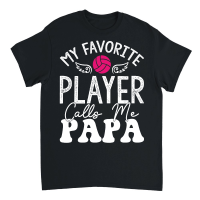 Product fathers day  My Favorite Player Calls Me Papa 01 Unisex T-Shirt