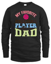 Product fathers day  My Favorite volleyball player calls me DAD 01 Unisex Sweatshirt