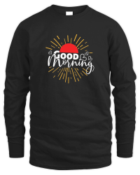 Product Good Morning 2 Unisex Sweatshirt