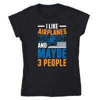 Product I Like Airplanes and Maybe 3 People Classic Womens Crewneck T-shirt