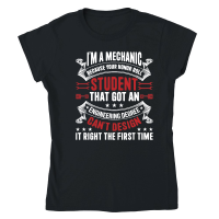 Product I'm a Mechanic Because Your Honor Roll student that got an Classic Womens Crewneck T-shirt