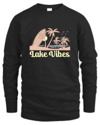 Product Lake Vibes Surfing Summer Unisex Sweatshirt