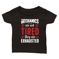 Product Mechanics Are Not Tired They Are Exhaust Classic Baby Crewneck T-shirt