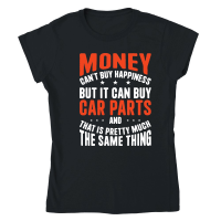 Product Money Can't Buy Happiness but It Can Buy car parts Classic Womens Crewneck T-shirt