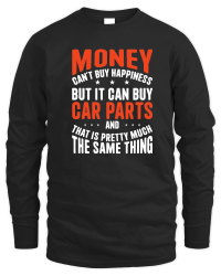 Product Money Can't Buy Happiness but It Can Buy car parts Unisex Sweatshirt