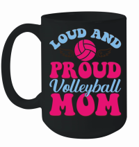 Product mothers day   Loud and Proud Volleyball Mom 01 Mug