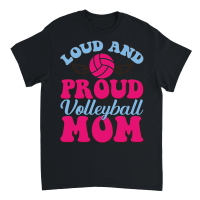 Product mothers day   Loud and Proud Volleyball Mom 01 Unisex T-Shirt