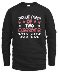 Product Mothers Day   Proud Mom of Two Awesome Unisex Sweatshirt