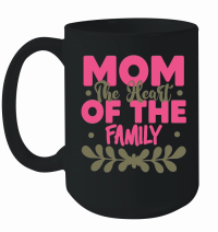 Product Mothers Day   Mom The Heart Of The Family Mug