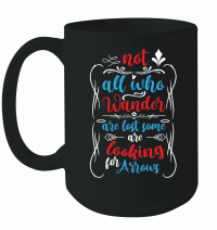 Product Not All Who Wander Are Lost Some Are Mug