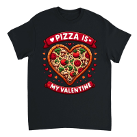 Product Pizza is My Valentine Unisex T-Shirt