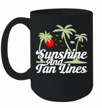 Product sunshine and tan lines Mug