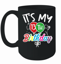 Product its my 13thbirthday Mug